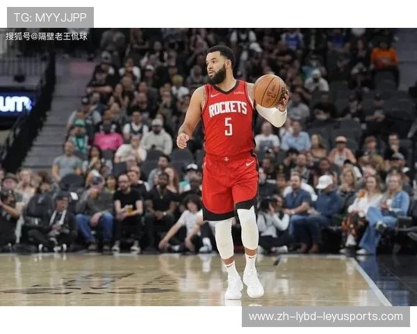 火箭队新球员完整介绍：休赛期引援名单与未来期待